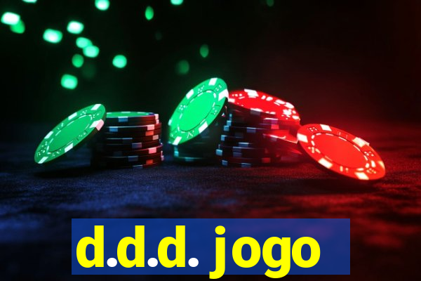 d.d.d. jogo